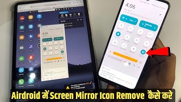 How to Remove Airdroid screen mirror icon from Android Device