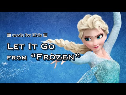 Let It Go (Frozen OST) - Idina Menzel