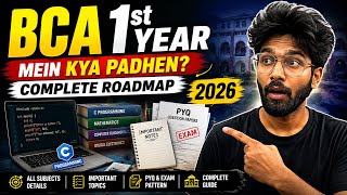 BCA 1st Year Mein Kya Padhen Complete Roadmap 2026 