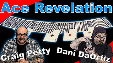 Ace Revelation By Dani DaOrtiz & Craig Petty | Close Up Card Magic