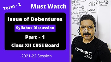 🔴 Issue of Debentures Syllabus Accountancy class 12 Term 2 (2021-22) | By Anurag Pathak
