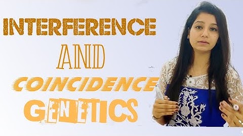 Interference and Coincidence|CSIR NET JRF|GATE|Life Science|Genetics|