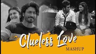 Clueless Love Mashup | Sid Guldekar | Arijit Singh | Jaan Ban Gaye | Subanallah | Bollywood LoFi
