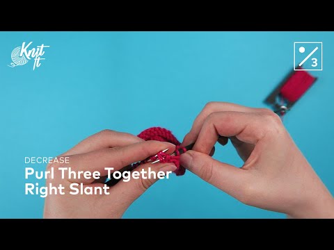 Decrease | Purl Three Together, Right Slant