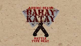 BAHAY KATAY TOURNAMENT (FREESTYLE BATTLE TYPE BEAT) | Prod by J BRING BEATS