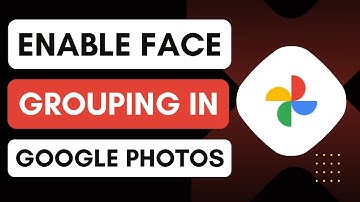 How To Enable Face Grouping In Google Photos