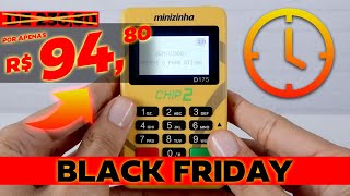 Minizinha Chip 2 - Promoção R$ 94,80 Reais - Black Friday do [PagSeguro]