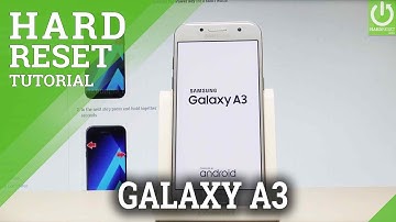 How to Factory Reset SAMSUNG Galaxy A3 (2017) - Delete Data / Restore |HardReset.Info