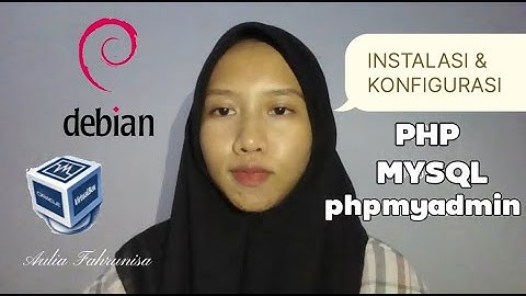 INSTALASI DAN KONFIGURASI PHP, MYSQL, DAN PHPMYADMIN PADA DEBIAN 11 - 2004411011_AULIA FAHRUNISA