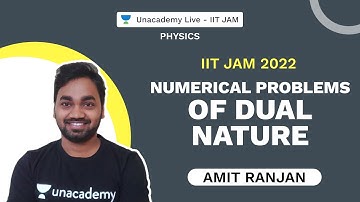 IIT JAM 2022 | Numerical Problems of Dual Nature | Amit Ranjan | Unacademy Live