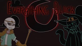 Everything Black Meme (Dreamtale) (NM Sans Backstory)