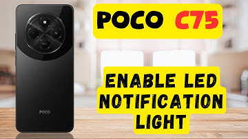 Poco C75: Enable LED Notification Light