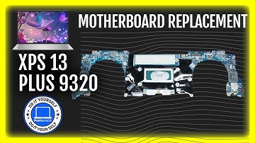 How To Replace Your Motherboard | Dell XPS 13 Plus 9320