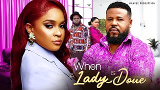 WHEN A LADY IS DONE 1 KENECHUKWU EZE KINGSLEY OKOCHA SAPHIRE  - 2024 Latest Nigerian Nollywood Movie Uganda Movie
