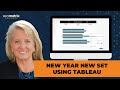 New Year New Set (Tableau Tutorial)