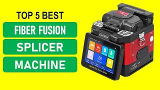 Best Budget Fiber Fusion Splicer Machine 2026