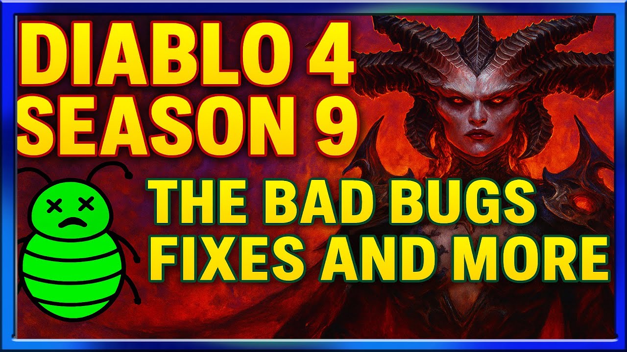 Diablo 4 Season 9 The Bad Bugs, Some Fixes, Feedback Diablo IV Season 9 Launch Issues PC, PS5,