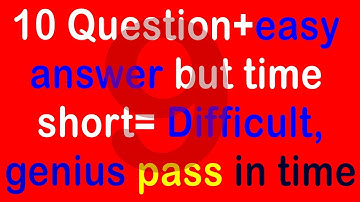 Real IQ Test Question and Answer - How Smart Your IQ? Intelligence Test (10 question) part 9