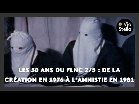 Image du reportage 50 Years of the FLNC 2/5: From Its Creation in 1976 to the Amnesty in 1981 (YouTube)