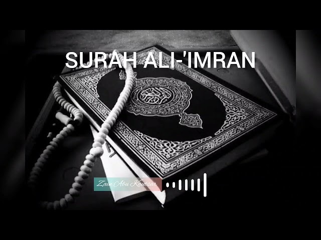 surah ali-'imran by zain abu kautsar al-quran heart touching recitation class=