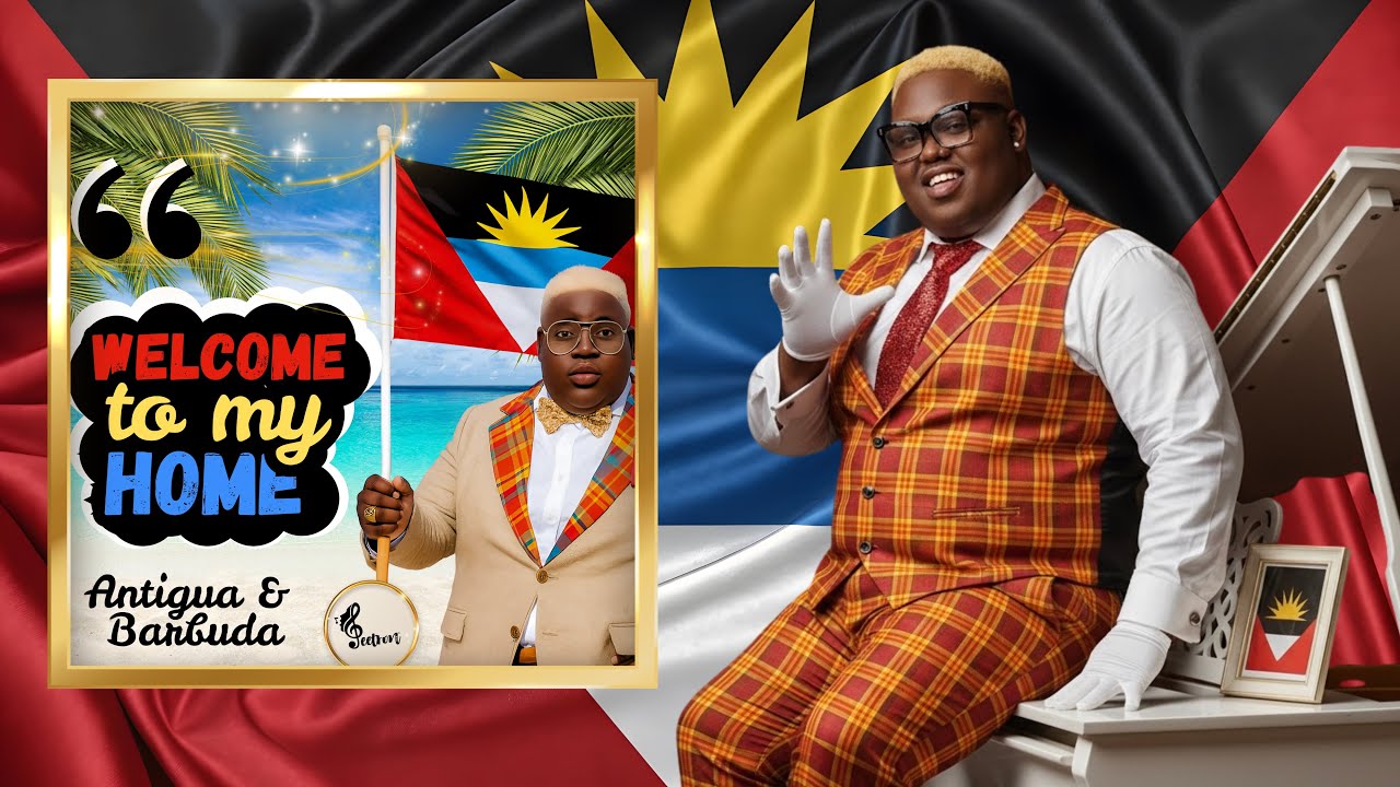 PEETRON – Welcome To My Home 🇦🇬 (Celebrating Antigua & Barbuda Independence and Tourism)