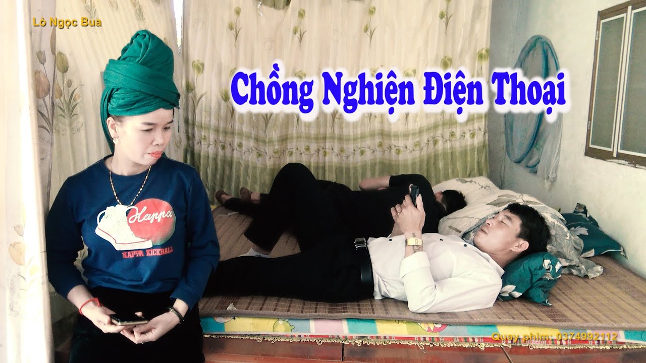 Chồng Nghiện Điện Thoại Cặp Bồ. Kịch Hát Thái Quàng Lả Minh Quyết. Kịch Bản Đạo Diễn Hà Minh Quyết