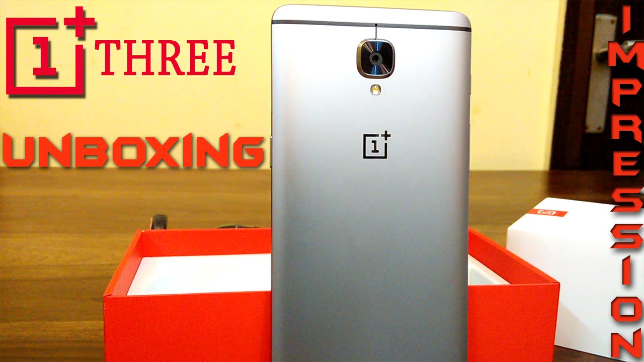 Oneplus 3 unboxing and Impression