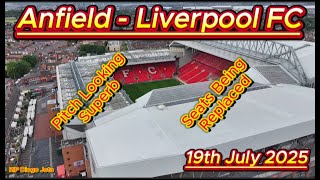 Anfield 19th July 2025 - Liverpool FC - Latest update 0n work at the stadium #djidrone