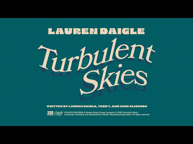 Lauren Daigle - Turbulent Skies