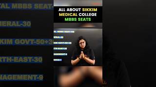 📚 Sikkim Medical College MBBS Seats Explained 🏥 #Shorts #neet2024 #mbbs #neetprep