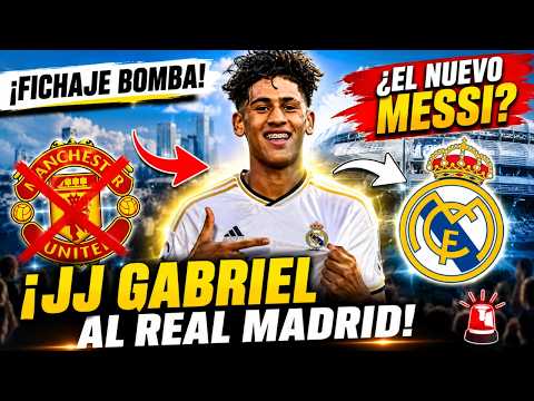 ✅¡JJ GABRIEL FICHA POR EL REAL MADRID! 💥¡EL NUEVO MESSI LLEGA AL BERNABÉU! 🔥⚪