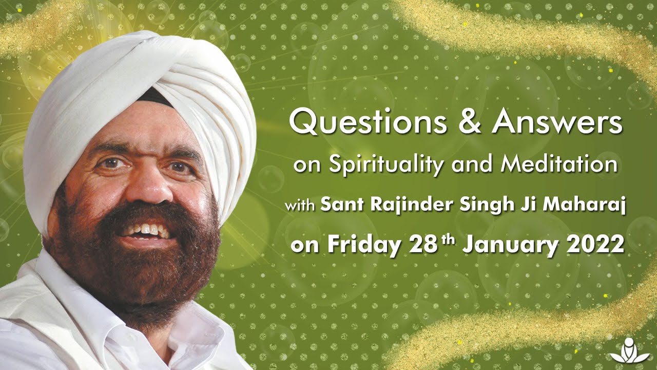 Q & A on Spirituality & Meditation with Sant Rajinder Singh Ji Maharaj ...
