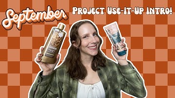 SEPTEMBER PROJECT USE-IT-UP INTRO! | All 18 products I want to FINISH this month!
