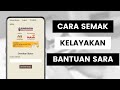 Cara semak status kelayakan bantuan sara 2024 rm100 sebulan l sumbangan asas rahmah mykasih