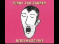 Funny van Dannen  - Hobbynutte