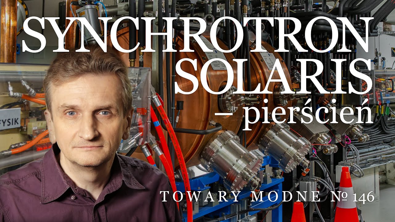 Synchrotron SOLARIS część trzecia [TOWARY MODNE 146] - YouTube