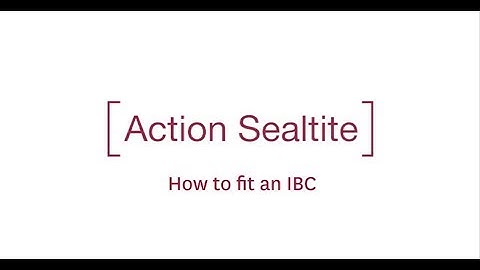 How to Connect an IBC Fitting - Action Sealtite