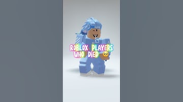 Roblox players who died 🥺 #shorts