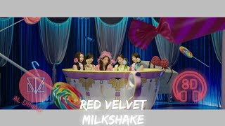 RED VELVET - MILKSHAKE | 8D AUDIO [ 8D USE HEADPHONE ]