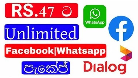 Unlimited facebook whatsapp(Dialog)sinhala