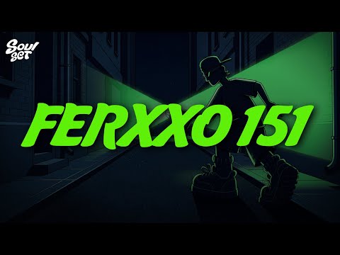 FERXXO 151 - Feid (Letra)
