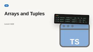 Arrays and Tuples | TypeScript Tutorial for Beginners