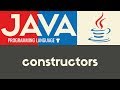 Constructors | Java | Tutorial 28