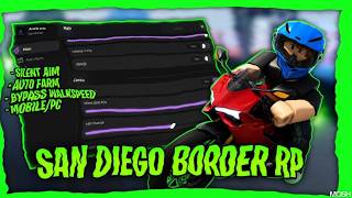San Diego Border Roleplay Script GUI - INF CASH, AUTOFARM, AUTO ROB (NO KEY)