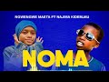 Najma Kidem Jau Ft Ngwengwe Masta Noma Official Music Audio