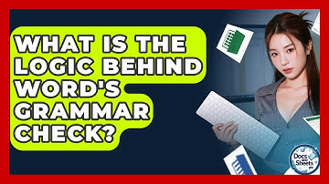 What Is The Logic Behind Word