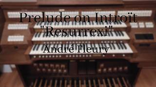 Prelude On Introït Resurrexi André Fleury
