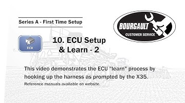 Section A10, Part 2 - ECU Setup for Bourgault X35 Apollo