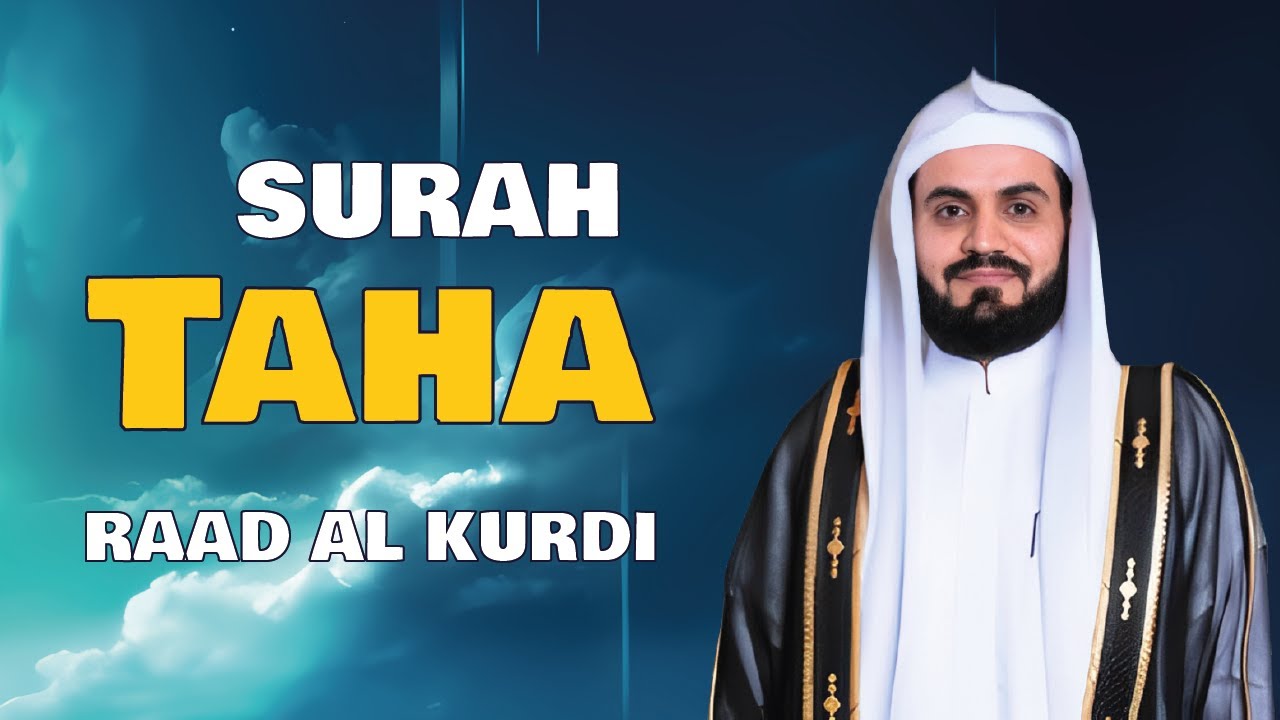 🔴 LIVE Tilawah Surat Taha Ayat 1–104 | Syekh Raad Al Kurdi