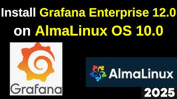 How to Install and Configure Grafana 12.0 on AlmaLinux OS 10.0 | Grafana Monitoring and Dashboards